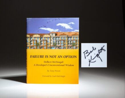 Failure Is Not An Option: Delbert McDougal, A Developer's Unconventional Wisdom by Tony Privett and signed by Coach Bob Knight, who contributed the foreword.