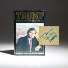 First edition, third printing of Trump: Art of the Deal, inscribed by Donald Trump.