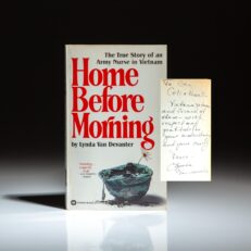 Home Before Morning: The True Story of an Army Nurse in Vietnam by Lynda Van Devanter, the first widely published account of the Vietnam War by a female veteran, inscribed to Colin Powell.