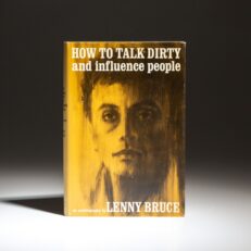 First edition of How to Talk Dirty and influence people by Lenny Bruce.