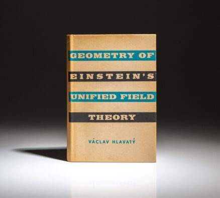 First edition of Geometry of Einstein's Unified Field Theory by Václav Hlavatý.