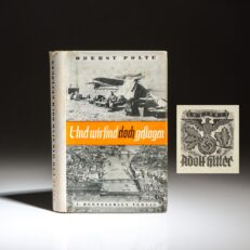 From the personal library of Adolf Hitler, Und wir sind doch geflogen! [And We Flew Against All Odds!] by Oberst Polte.