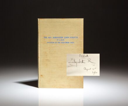 Inscribed by Queen Elizabeth, The Queen Mother, a presentation copy of The Reverend Alexander John Forsyth and His Invention of the Percussion Lock.