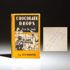 Signed first edition of Chocolate Drops From the South: A Book of Negro Humor and Philosophy by Edmund Valentine White.