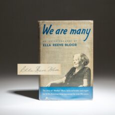 Signed first edition of We Are Many by Ella Reeve Bloor, American labor organizer and notable member of the Communist Party.