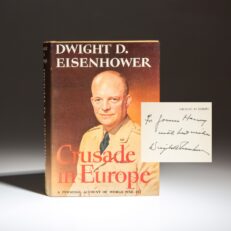 Signed first edition, first printing of Crusade in Europe by Dwight D. Eisenhower.