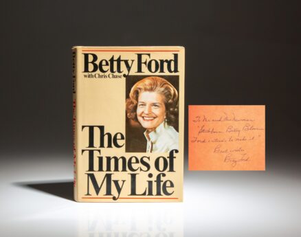 First edition of The Times of My Life by Betty Ford, with a great inscription from the book.