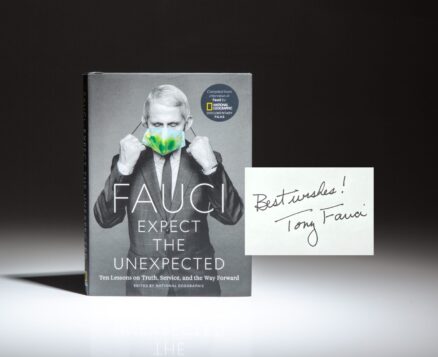 The first edition of Fauci: Expect The Unexpected, signed by Dr. Tony Fauci.