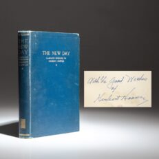 Signed first edition of The New Day: Campaign Speeches of Herbert Hoover, published by Stanford University in 1928.