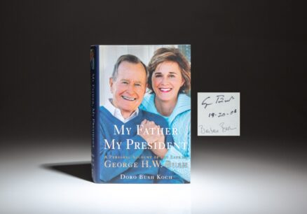 First edition of My Father, My President by Doro Bush Koch, inscribed by President George H.W. Bush and Barbara Bush.