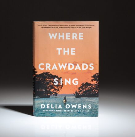 First edition, first printing of Where the Crawdads Sing by Delia Owens.