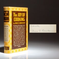 Signed first trade edition of Irma S. Rombauer's cookbook, The Joy of Cooking, in the publisher's first state dust jacket.