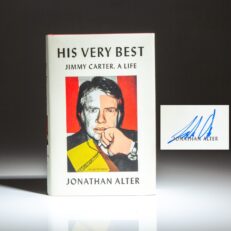 Signed first edition, first printing of His Very Best Jimmy Carter, A Life by Jonathan Alter