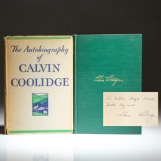 The first edition of The Autobiography of Calvin Coolidge, signed by President Coolidge.