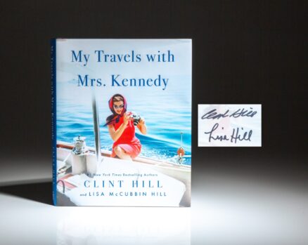 Signed first edition of My Travels with Mrs. Kennedy by Clint Hill and Lisa McCubbin Hill