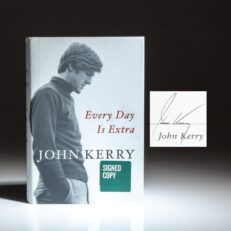 First edition of Every Day Is Extra, signed by Secretary of State, John Kerry