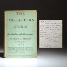 The Far-Eastern Crisis by Secretary of State Henry L. Stimson, inscribed to The Right Honorable Anthony Eden of Great Britain upon his visit to the United States in 1938.