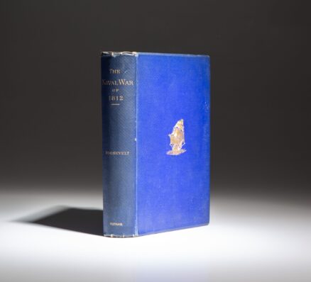 First edition of The Naval War of 1812 by Theodore Roosevelt.