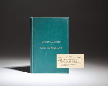 The first edition of Occasional Addresses with an inscription by the author George H. Williams.